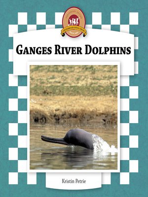 cover image of Ganges River Dolphins